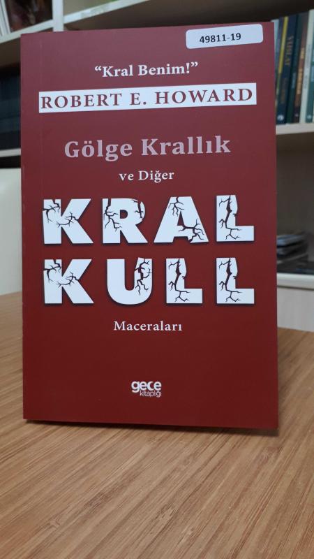 Gölge Krallık ve Diğer Kral Kull Maceraları