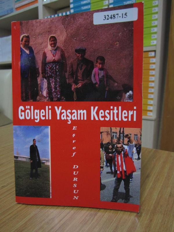 Gölgeli Yaşam Kesitleri - Eşref Dursun