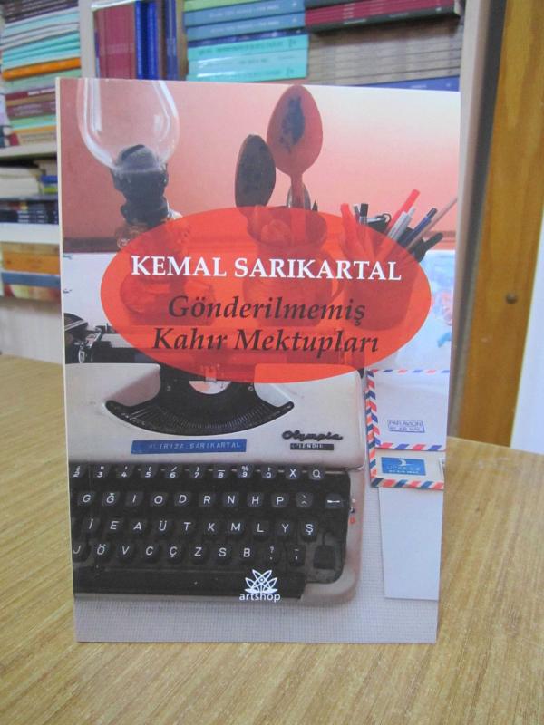Gönderilmemiş Kahır Mektupları - Kemal Sarıkartal