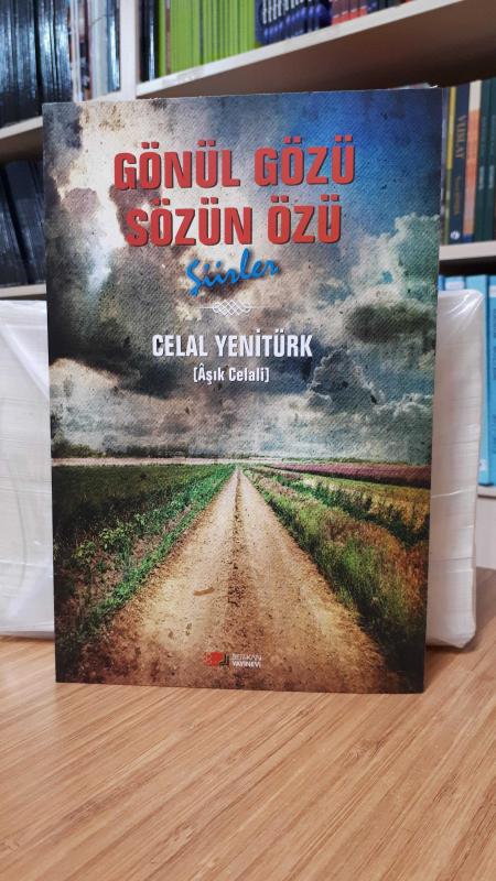 Gönül Gözü Sözün Özü Şiirler