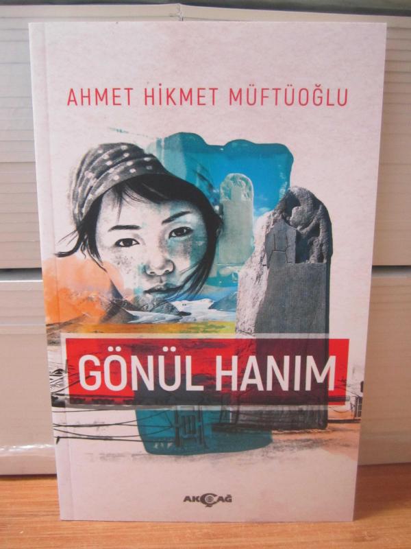 Gönül Hanım - Ahmet Hikmet Müftüoğlu (4.Baskı/2021)