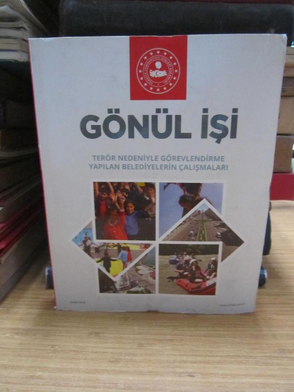 Gönül İşi - Terör Nedeniyle Görevlendirme Yapılan Belediyelerin Çalışmaları