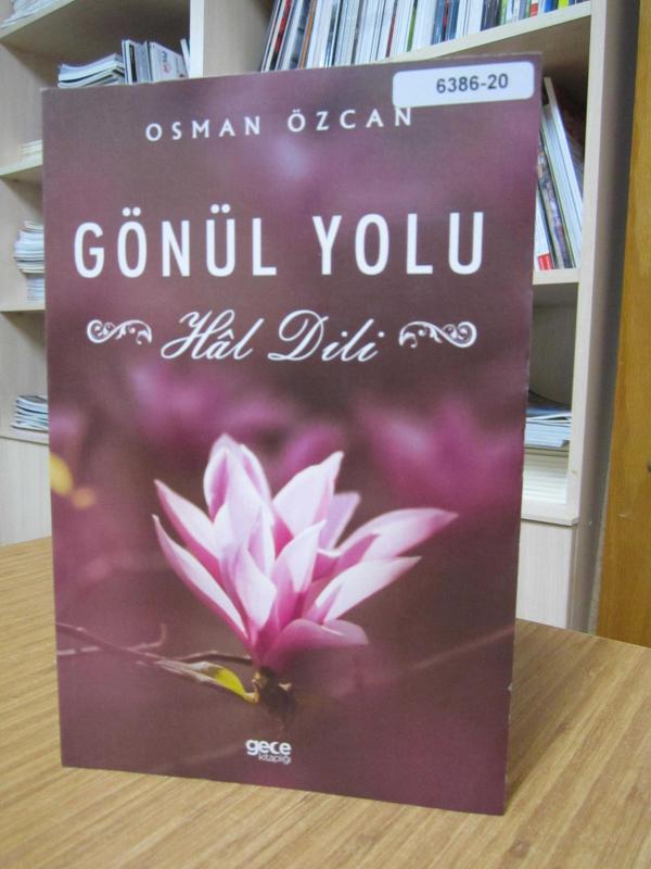 Gönül Yolu Hal Dili - Osman Özcan