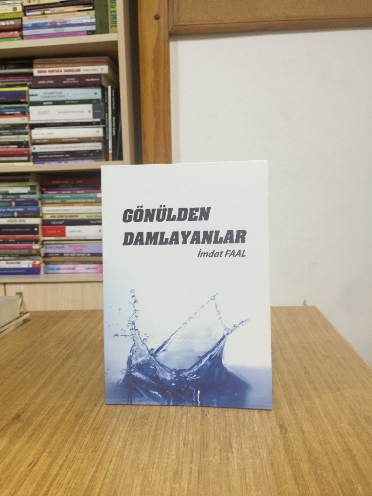 Gönülden Damlayanlar - İmdat Faal