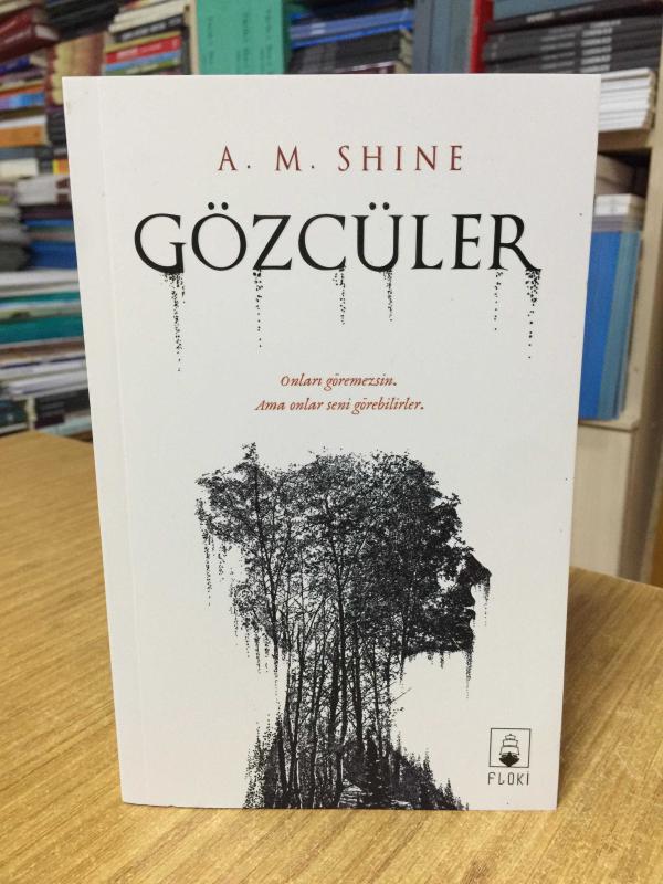Gözcüler - A. M. Shine