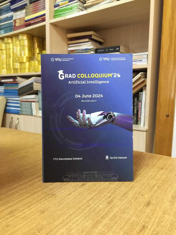 Grad Colloquium 24 Artificial Intelligence - 04 June 2024 (Bildiri Özet Kitabı)