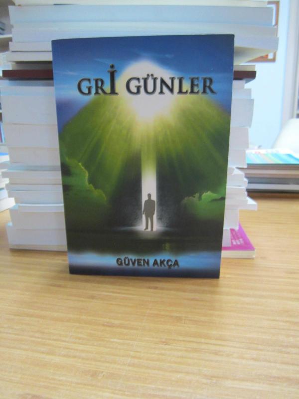 Gri Günler - Güven Akça