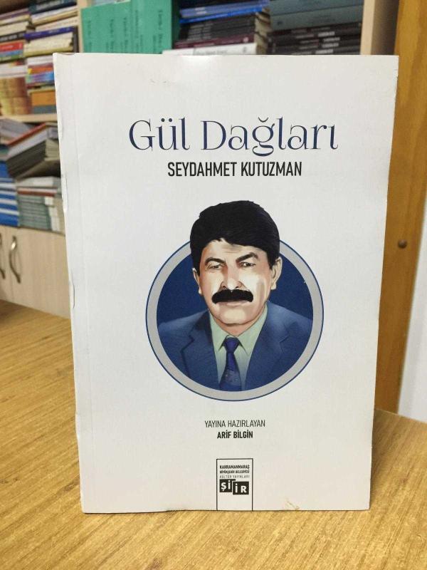 Gül Dağları - Seydahmet Kutuzman