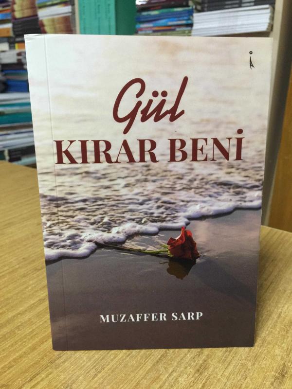 Gül Kırar Beni - Muzaffer Sarp