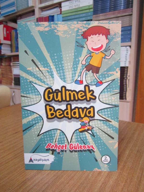 Gülmek Bedava - Behçet Gülenay [2.Baskı]