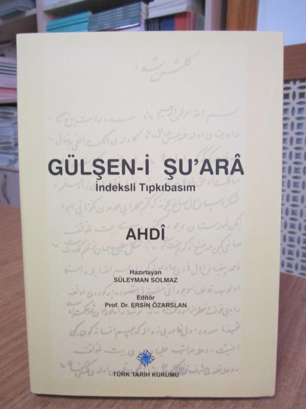 Gülşen-i Şu'ara (İndeksli Tıpkıbasım) - AHDİ
