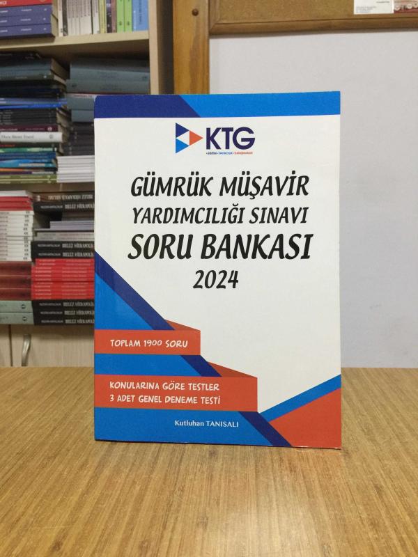 Gümrük Müşavir Yardımcılığı Sınavı 2024 Soru Bankası - Kutluhan Tanısalı