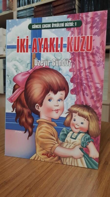 Güncel Çocuk Öyküleri Dizisi 1: İki Ayaklı Kuzu