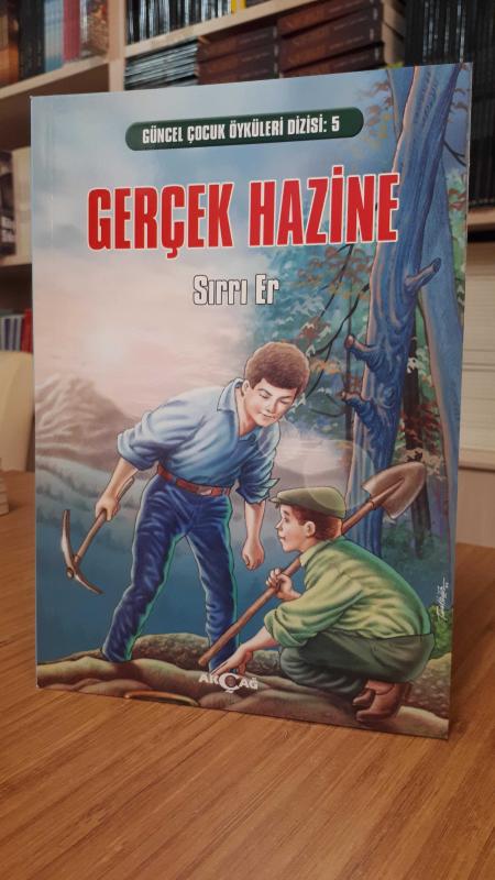 Güncel Çocuk Öyküleri Dizisi 5: Gerçek Hazine