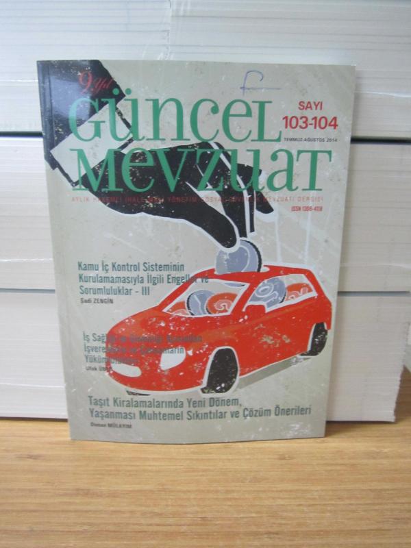 Güncel Mevzuat Dergisi - Sayı 103-104 - Temmuz Ağustos 2014