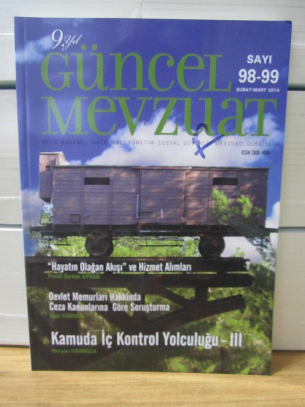 Güncel Mevzuat Dergisi - Sayı 98-99 - Şubat Mart 2014