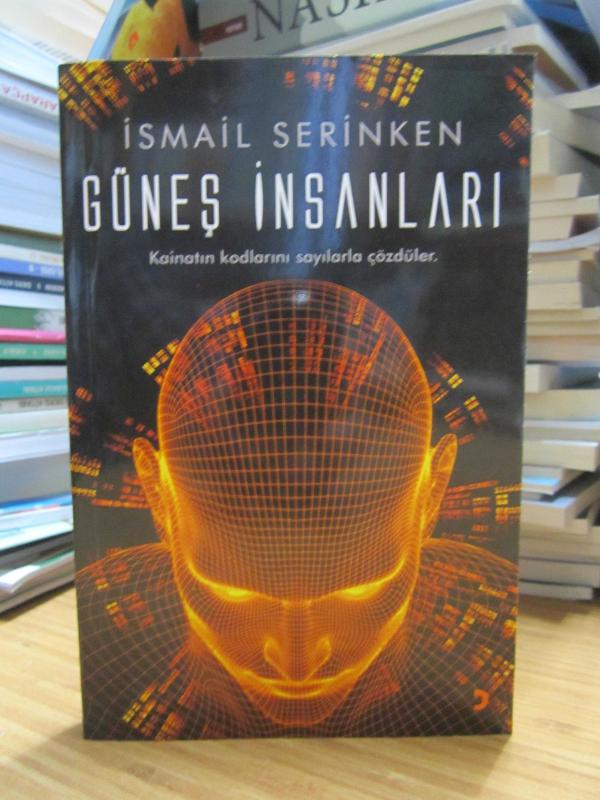 Güneş İnsanları - İsmail Serinken