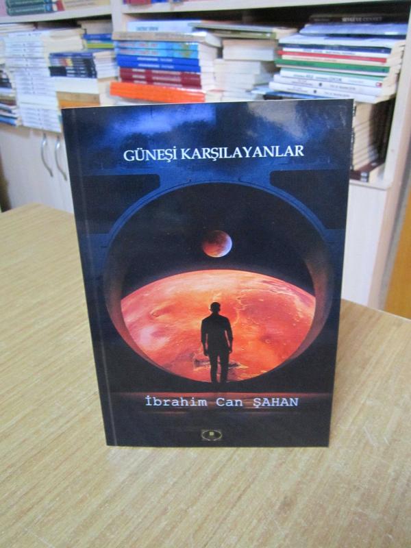 Güneşi Karşılayanlar - İbrahim Can Şahan