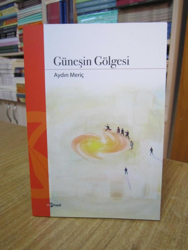 Güneşin Gölgesi - Aydın Meriç