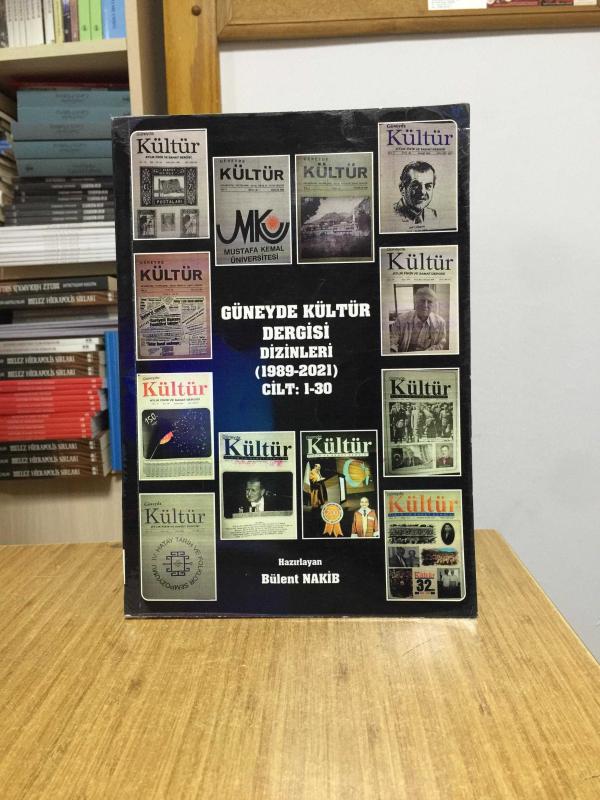 Güneyde Kültür Dergisi Dizinleri (1989-2021) CİLT: 1-30 ///