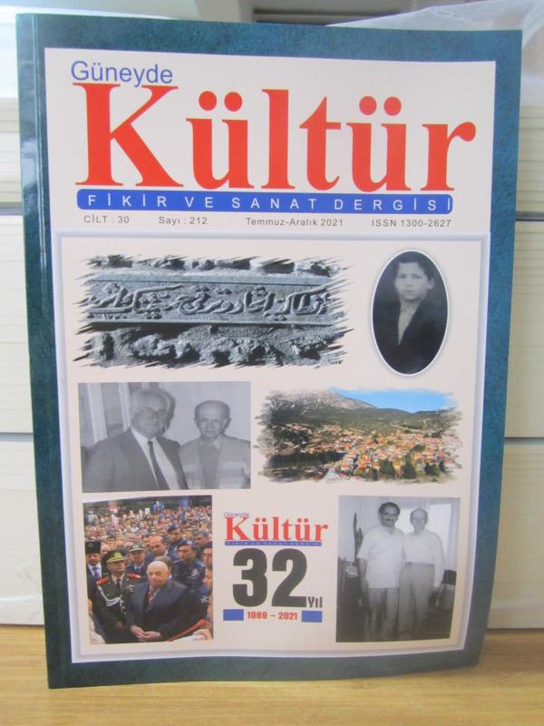 GÜNEYDE KÜLTÜR Fikir ve Sanat Dergisi - Cilt 30 Sayı 212 - Temmuz-Aralık 2021