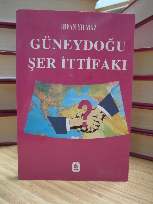 Güneydoğu Şer İttifakı - İrfan Yılmaz