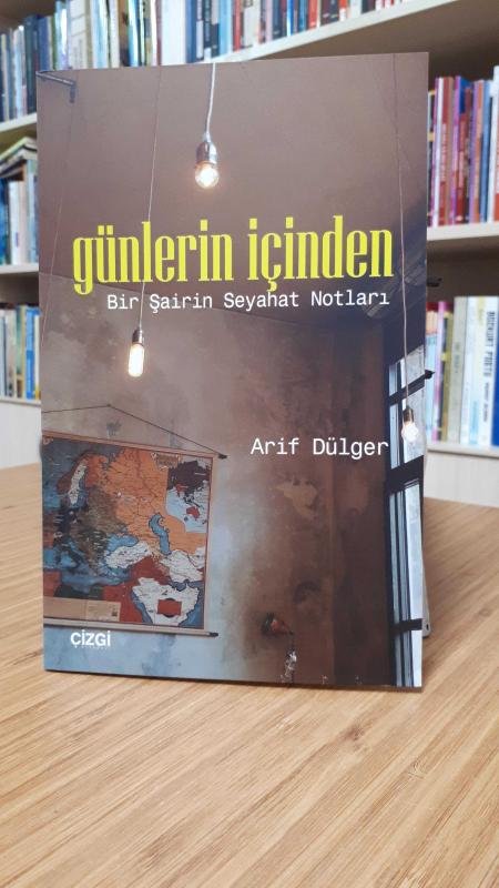 Günlerin İçinden- Bir Şairin Seyahat Notları