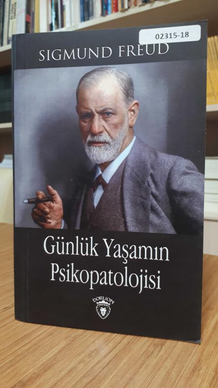 Günlük Yaşamın Psikopatolojisi (Sigmund Freud)