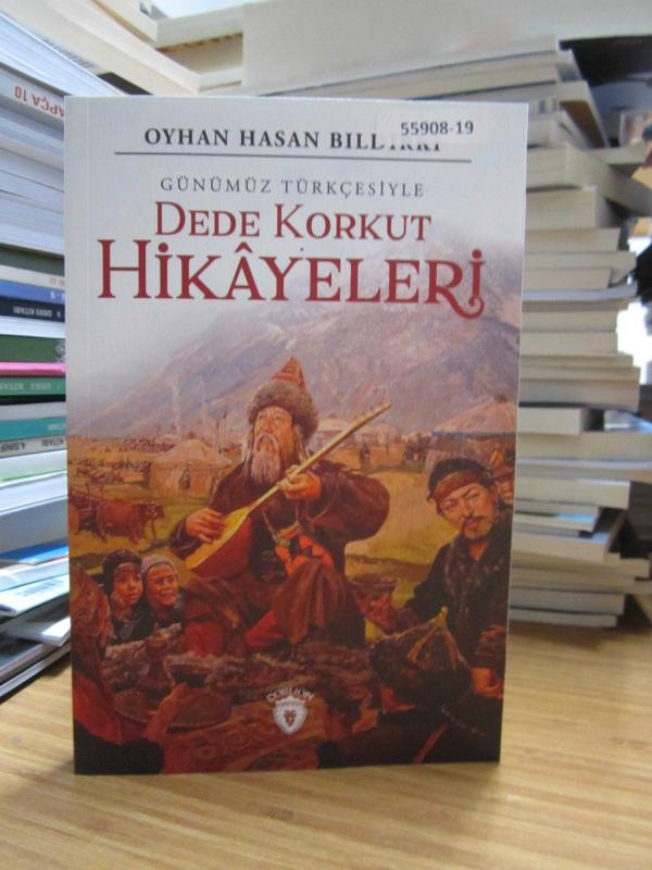 Günümüz Türkçesiyle Dede Korkut Hikayeleri