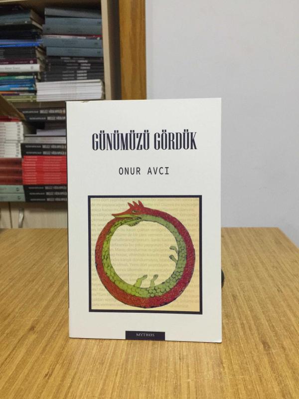 Günümüzü Gördük - Onur Avcı