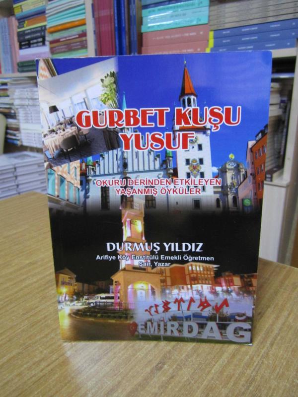 Gurbet Kuşu Yusuf - Durmuş Yıldız