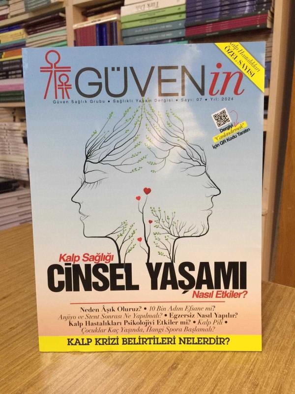GÜVENin Güven Sağlık Grubu Sağlıklı Yaşam Dergisi - Sayı 07 - Yıl 2024