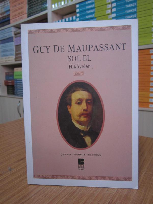 Guy De Maupassant - Sol El (Hikayeler)