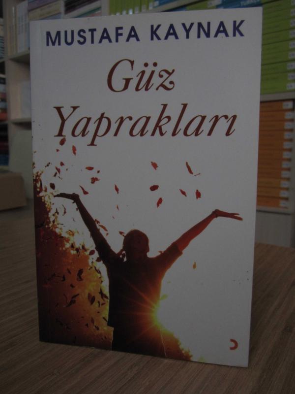 Güz Yaprakları - Mustafa Kaynak