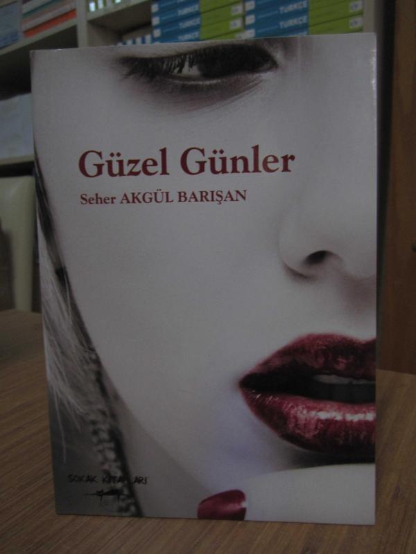 Güzel Günler - Seher Akgül Barışan