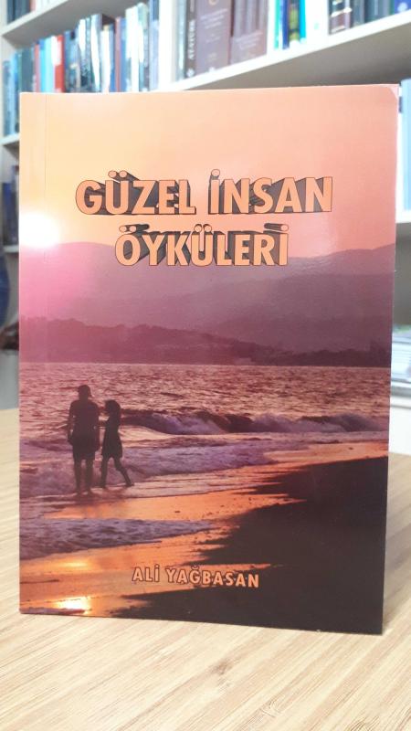 Güzel İnsan Öyküleri