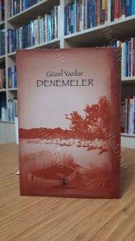 Güzel Yazılar Denemeler [4.Baskı]