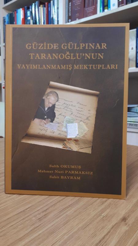 Güzide Gülpınar Taranoğlu'nun Yayımlanmamış Mektupları