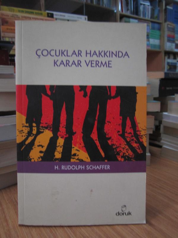 H. Rudolph Schaffer - Çocuklar Hakkında Karar Verme
