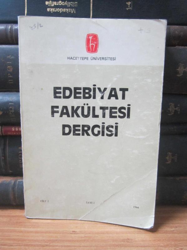 Hacettepe Üniversitesi Edebiyat Fakültesi Dergisi - Yıl 1984 Cilt 2 Sayı 2