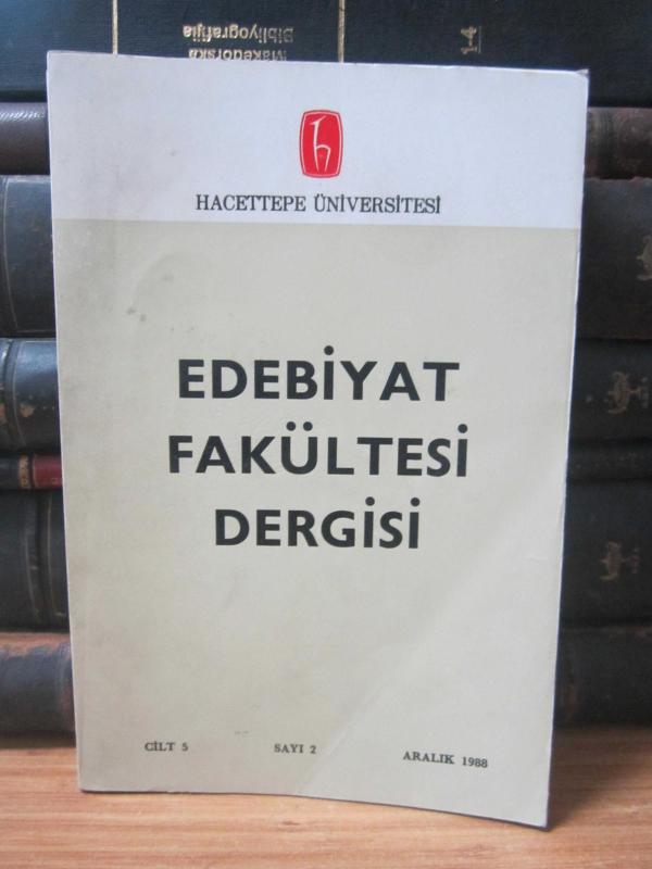 Hacettepe Üniversitesi Edebiyat Fakültesi Dergisi - Yıl 1988 Cilt 5 Sayı 2