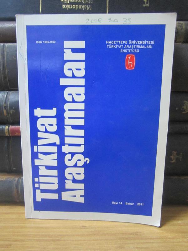 Hacettepe Üniversitesi Türkiyat Araştırmaları - Bahar 2011 Sayı 14