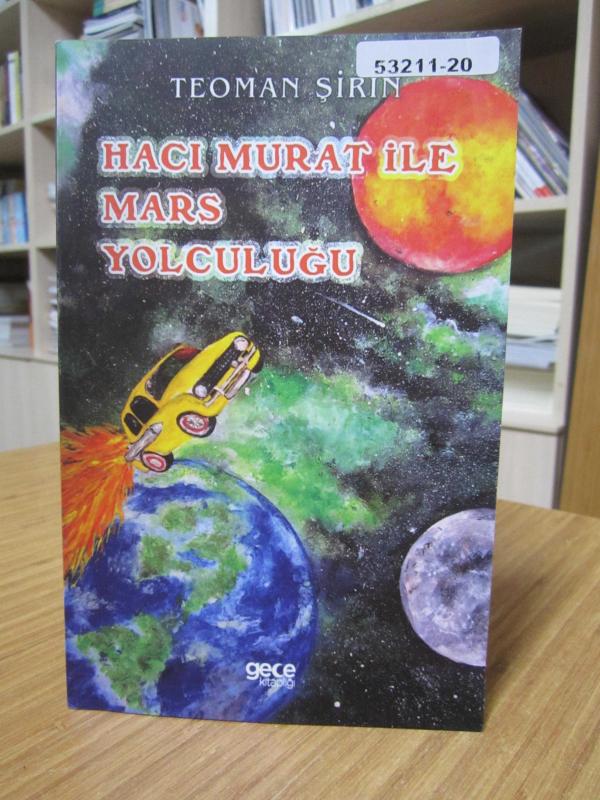 Hacı Murat ile Mars Yolculuğu