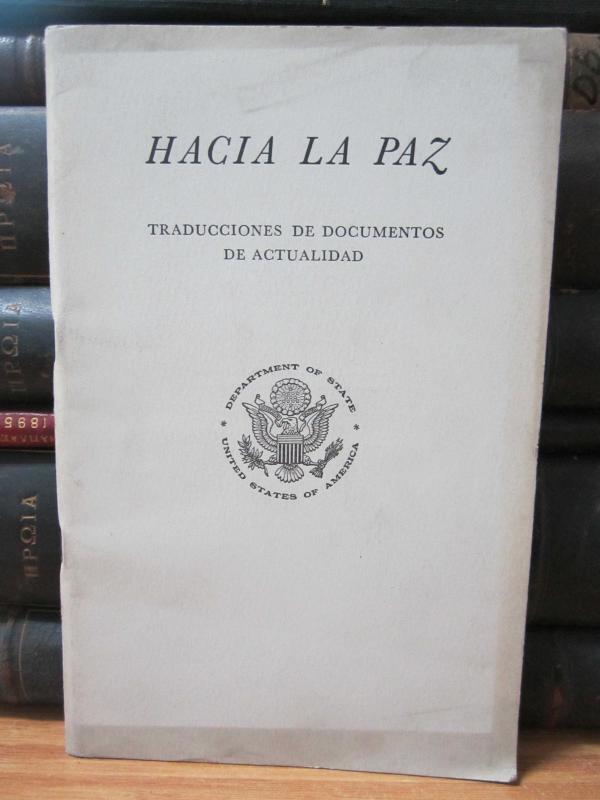 Hacia La Paz Traducciones De Documents De Actualidad - United States of America Department of State