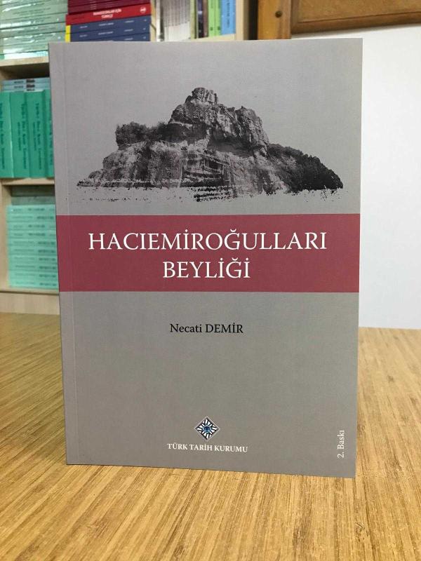 Hacıemiroğulları Beyliği - Necati Demir [2.Baskı]