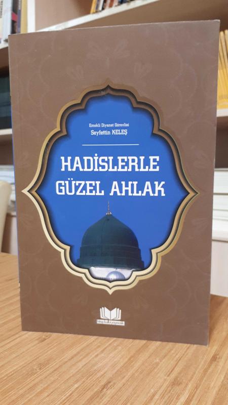 Hadislerle Güzel Ahlak