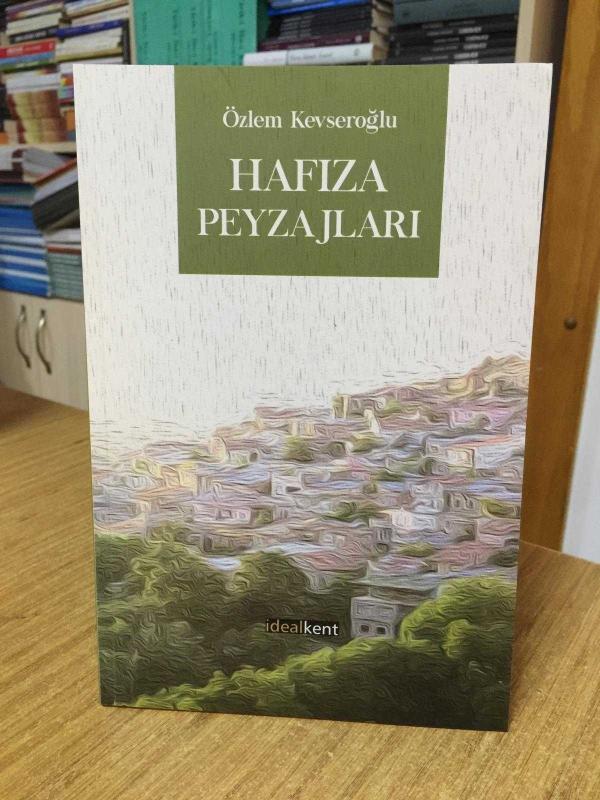 HAFIZA PEYZAJLARI Kayseri Derevenk Gesi ve Koramaz Vadi Yerleşimleri Üzerine - Özlem Kevseroğlu
