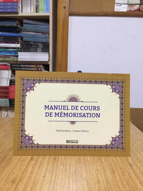 Hafızlık El Kitabı (Fransızca) Manuel De Cours De Memorisation / Editions Erkam
