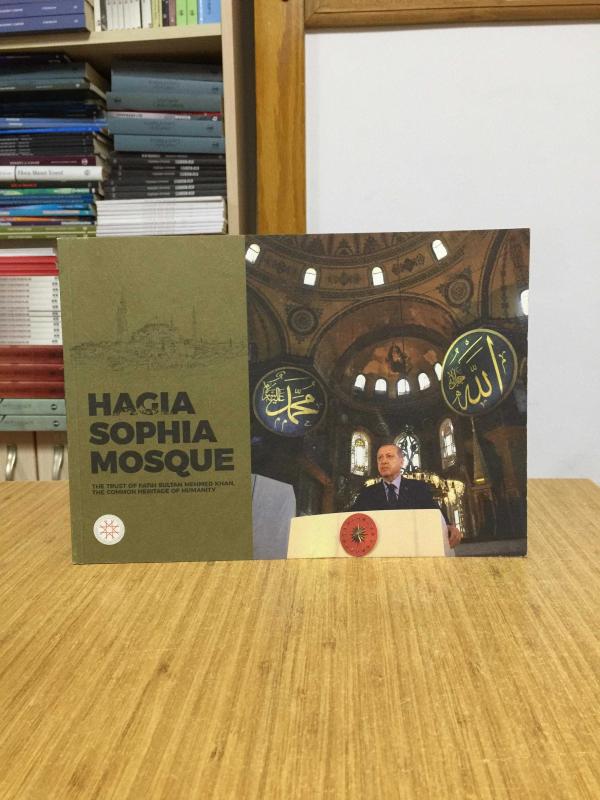 Hagia Sophia Mosque - The Trust of Fatih Sultan Mehmed Khan The Common Heritage  of Humanity
