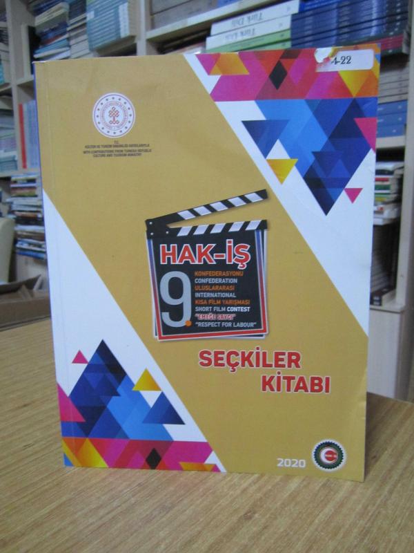 HAK-İŞ 9. Uluslararası Kısa Film Yarışması Seçkiler Kitabı Emeğe Saygı 2020